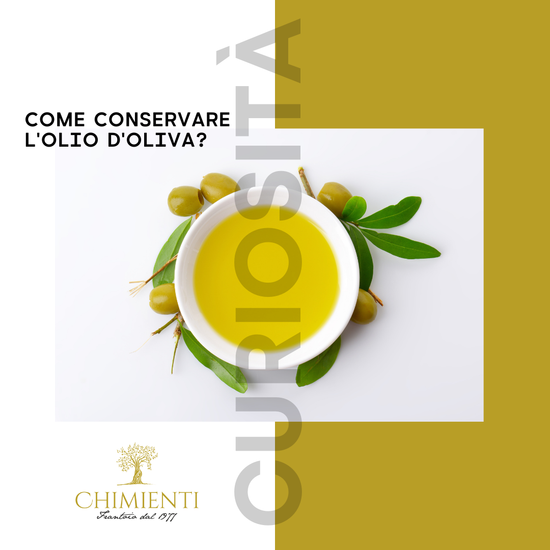 Come conservare l'olio d'oliva?